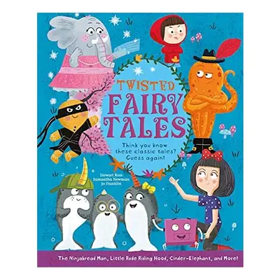 Twisted Fairy Tales