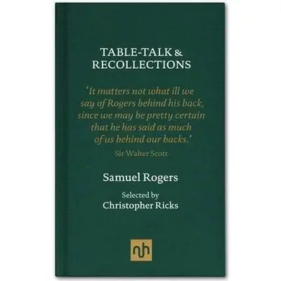 Table Talk & Recollections