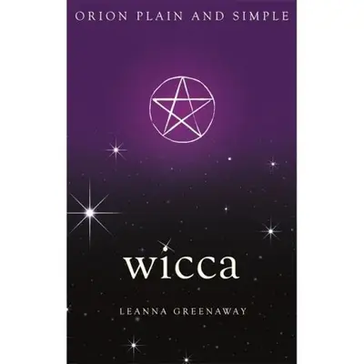 Wicca, Orion Plain And Simple