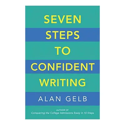 Seven Steps to Confident Writing