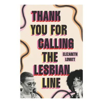 Thank you for calling the lesbian line