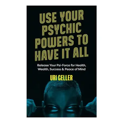 Use Your Psychic Power
