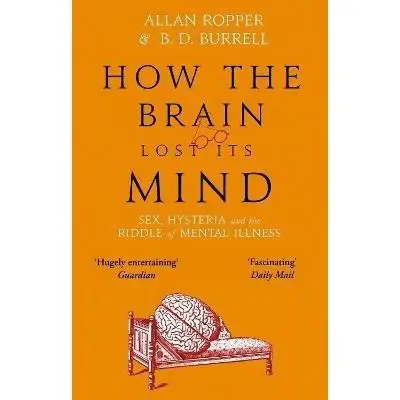 How The Brain Lost Its Mind