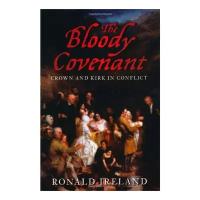 The Bloody Covenant