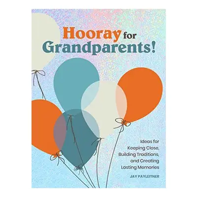Hooray for Grandparents
