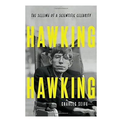 Hawking: the selling of a scientific celebrity
