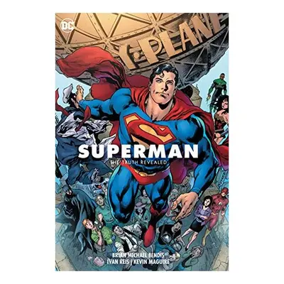 Superman Vol. 3, Brian Michael Bendis, Ivan Reis