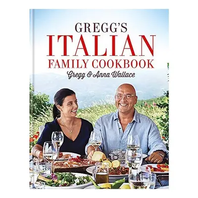 Gregg's Italian Family Cookbook