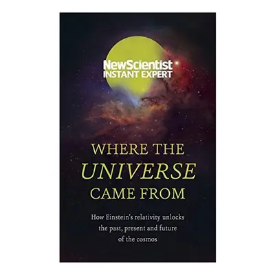 Where the Universe Came From