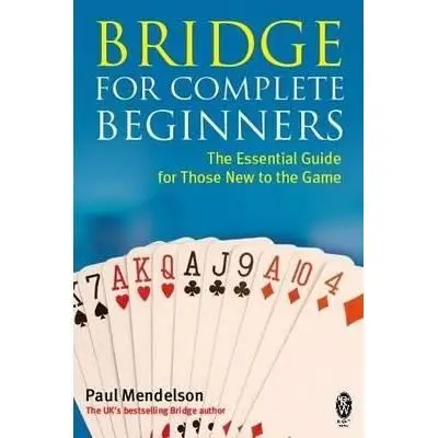 Bridge For Complete Beginners