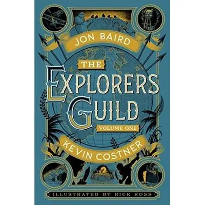 The Explorers' Guild: Volume One: A Passage to Shambhala (Explorers Guild 1)