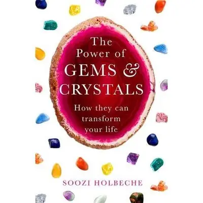 The Power Of Gems And Crystals