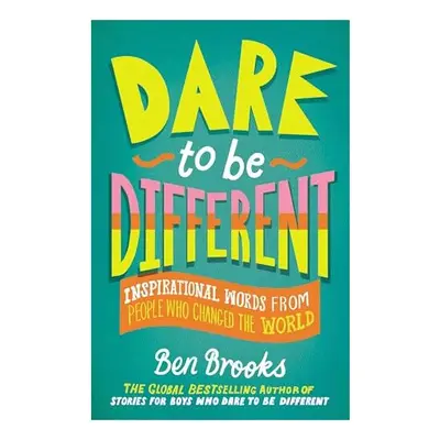 Dare to Be Different