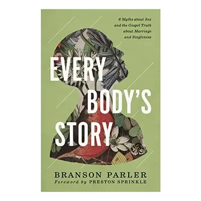 Every Body's Story