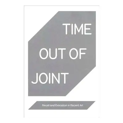 Time out of joint