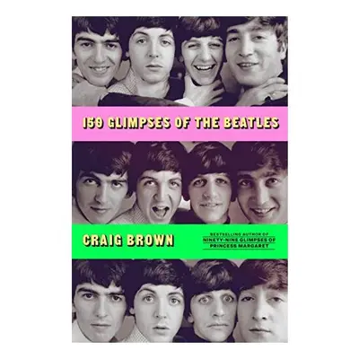 150 Glimpses of the Beatles