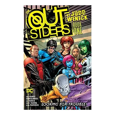 Outsiders by Judd Winick Book One
