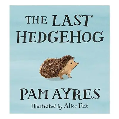 The Last Hedgehog