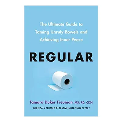 Regular, Tamara Duker Freuman