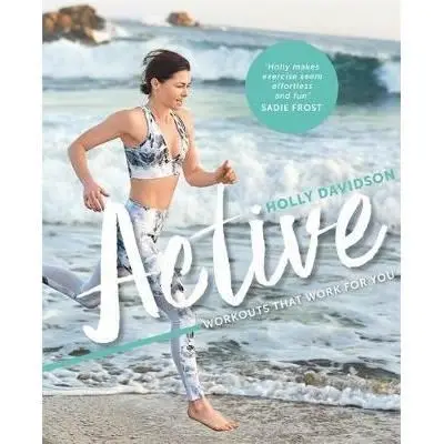 Active : Workouts that work for you
